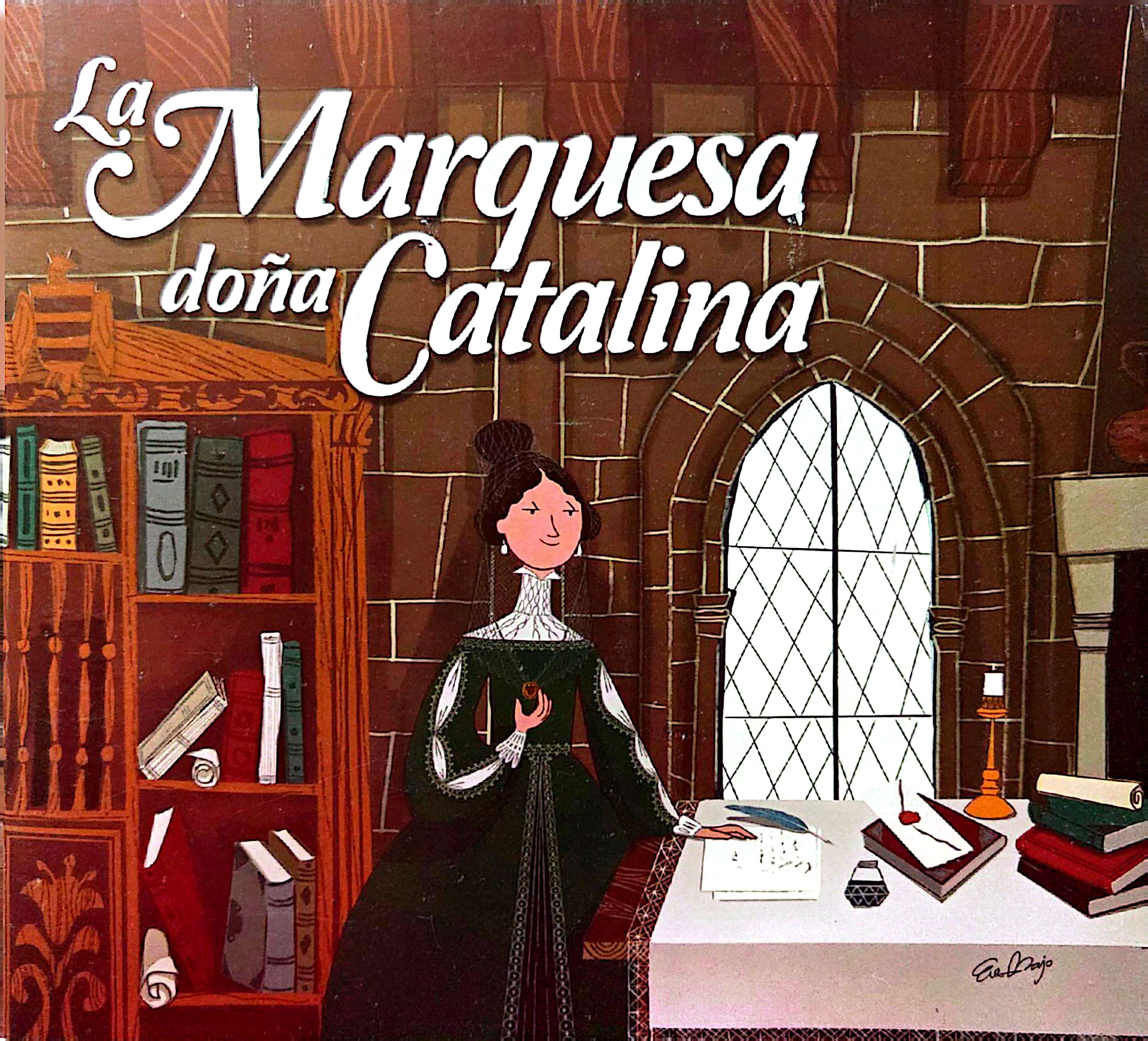 La marquesa doña Catalina